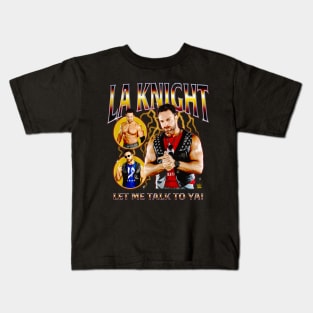 LA Knight Let Me Talk To Ya Bootleg Kids T-Shirt